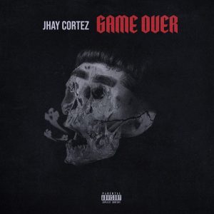 Jhay Cortez – Game Over (Tiraera Pa Bryant Myers)